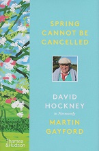 Spring Cannot be Cancelled by Martin  Gayford
